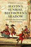 Haydn’s Sunrise, Beethoven’s Shadow: Audiovisual Culture and the Emergence of Musical Romanticism